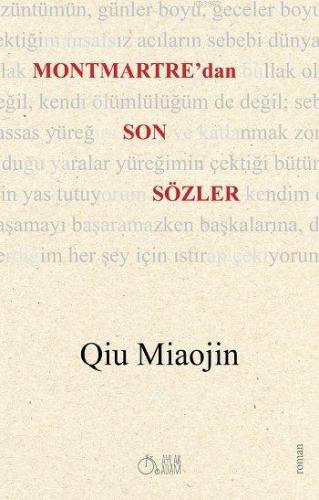 Montmartre'dan Son Sözler | Qiu Miaojin | Aylak Adam