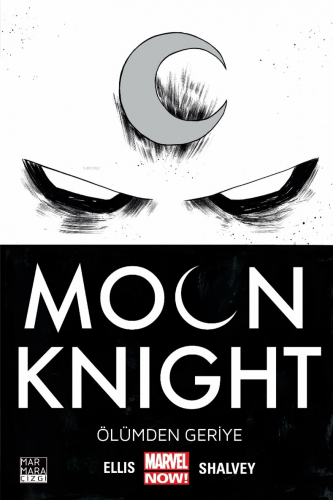 Moon Knight Cilt 1;Ölümden Geriye | Warren Ellis | Marmara Çizgi Yayın