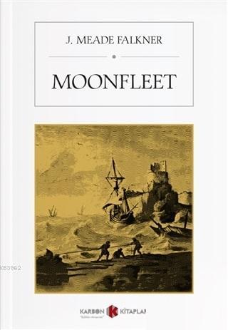 Moonfleet | J. Meade Falkner | Karbon Kitaplar