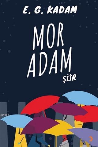 Mor Adam | E. G. Kadam | Cinius Yayınları