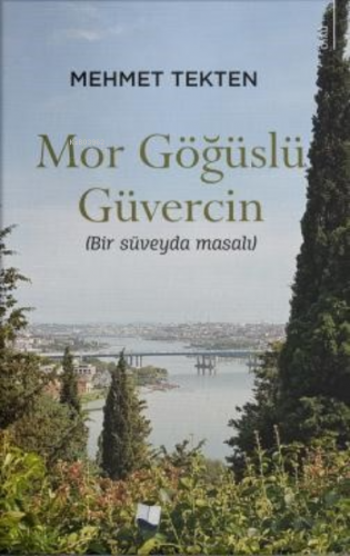 Mor Göğüslü Güvercin | Mehmet Tekten | Karina Kitap