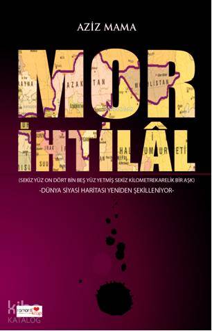 Mor İhtilal | Aziz Mama | Romantik Kitap Yayınları