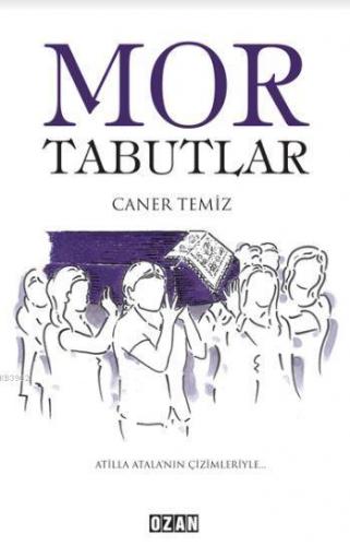 Mor Tabutlar | Caner Temiz | Ozan Yayıncılık