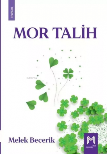 Mor Talih | Melek Becerik | Memento Mori Yayınları