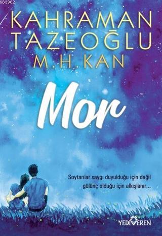 Mor | Kahraman Tazeoğlu | Yediveren Yayınları