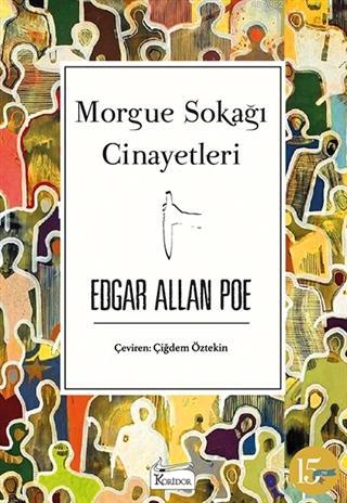 Morgue Sokağı Cinayetleri | Edgar Allan Poe | Koridor Yayıncılık