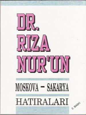 Moskova Sakarya Hatıraları | Rıza Nur | Boğaziçi Yayınları