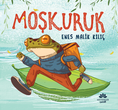 Moşkuruk | Enes Malik Kılıç | Mevsimler Kitap