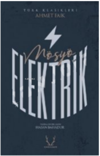 Mösyö Elektrik | Ahmet Faik | Karakum Yayınevi