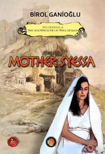 Mother Syessa ;The First Book of The Soothsayer of Thelmessos | Birol 