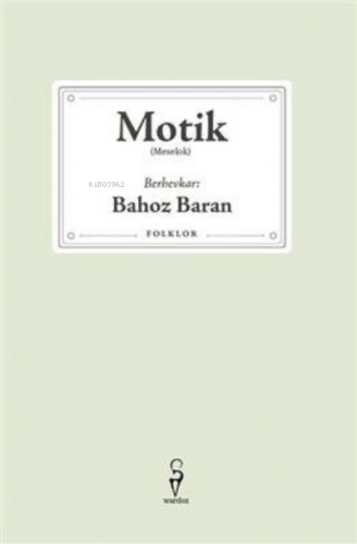 Motik | Bahoz Baran | Wardoz Yayınevi