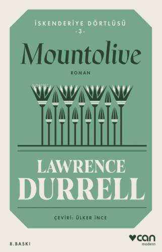 Mountolive / İskenderiye Dörtlüsü 3 | Lawrence Durrell | Can Yayınları