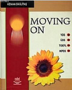 Moving On | Kenan Dikilitaş | Nobel Yayın Dağıtım