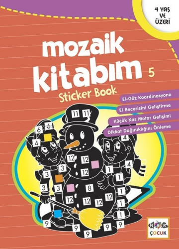 Mozaik Ktabım 5; 4 Yaş ve Üzeri | Kolektif | Nar Yayınları