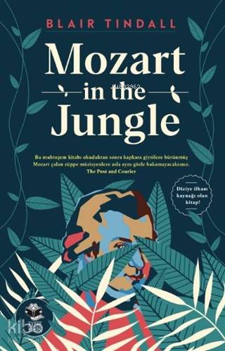 Mozart in the Jungle | Blair Tindall | Kitap Kurdu