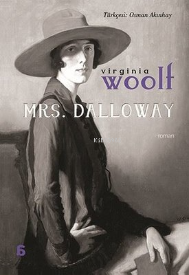 Mrs.Dalloway - Osman Akınhay Çevirisi | Virgina Woolf | Agora Kitaplığ