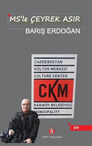 MS'le Çeyrek Asır | Barış Erdoğan | Peri Yayınları