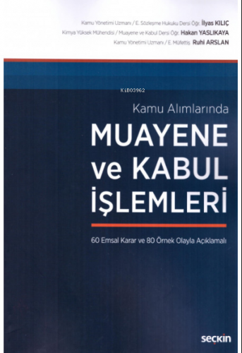 Muayene ve Kabul İşlemleri | İlyas Kılıç | Seçkin Yayıncılık