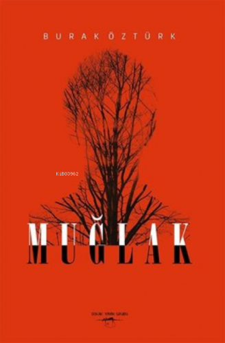 Muğlak | Burak Öztürk | Sokak Kitapları Yayınları