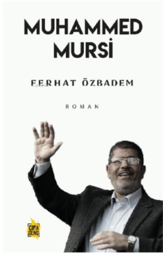 Muhammed Mursi | Ferhat Özbadem | Çıra Yayınları