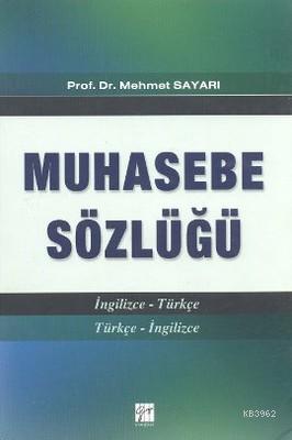 Muhasebe Sözlüğü; (İngilizce-Türkçe / Türkçe - İngilizce) | Mehmet Say