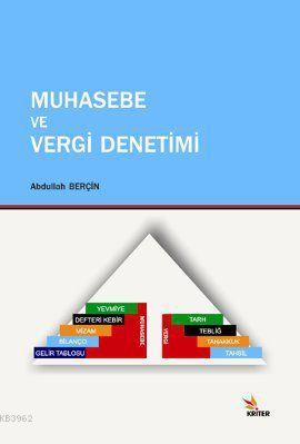 Muhasebe ve Vergi Denetimi | Abdullah Berçin | Kriter Yayınları