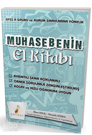 Muhasebenin El Kitabı; KPSS A ve Kurum Sınavlarına Yönelik Konu Anlatı