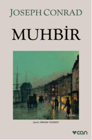 Muhbir | Joseph Conrad | Can Yayınları