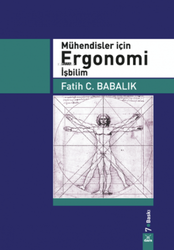 Mühendisler İçin Ergonomi İş Bilim | Fatih C. Babalık | Dora Yayıncılı