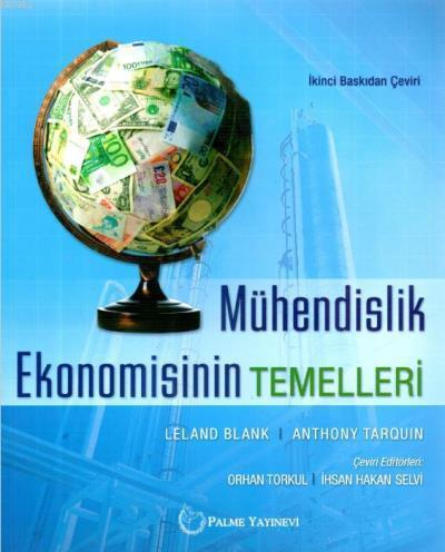 Mühendislik Ekonomisinin Temelleri | Leland Blank | Palme Yayınevi