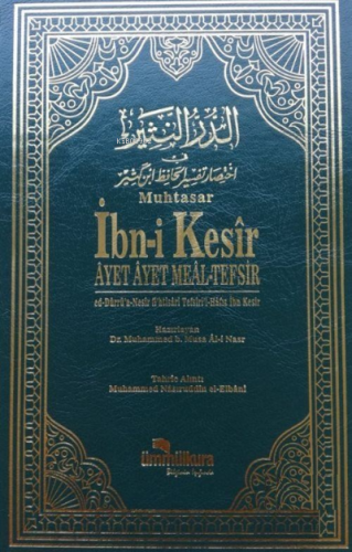 Muhtasar İbn-i Kesîr / Âyet Âyet Meâl-Tefsir | Muhammed B. Musa Âl-i N