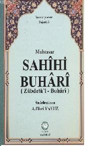 Muhtasar Sahihi Buhari; (Zübdetü'l Buhari) | Ömer Ziyauddini Dağıstani