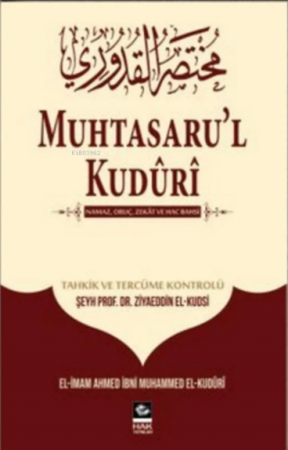 Muhtasaru'l Kuduri | Ahmed El - Kuduri | Hak Yayınları