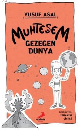 Muhteşem Gezegen Dünya | Yusuf Asal | Erdem Çocuk