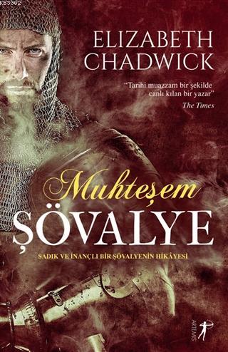 Muhteşem Şövalye; Sadık ve İnançlı Bir Şövalyenin Hikayesi | Elizabeth