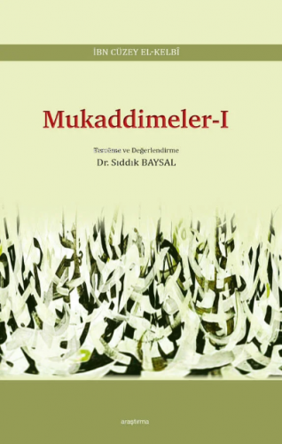 Mukaddimeler-I | İbn Cüzey El-Kelbi | Araştırma Yayınları