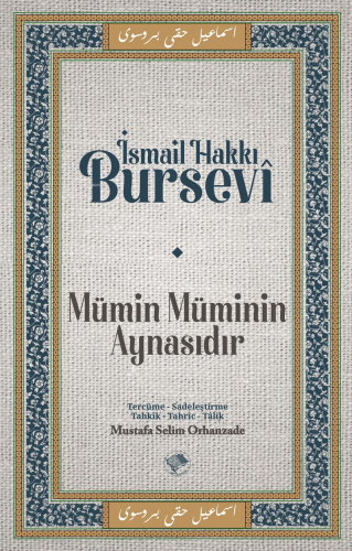 Mümin Müminin Aynasıdır | İsmail Hakkı Bursevi | Şamil Yayınevi