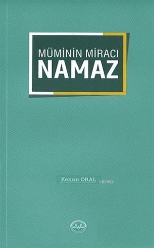 Müminin Miracı Namaz | Kenan Oral | Diyanet İşleri Başkanlığı