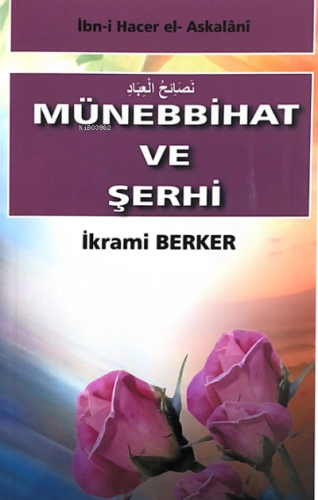 Münebbihat ve şerhi | İbn Hacer El- Askalânî | Teklif Yayınları