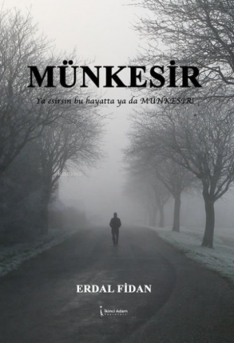 Münkesir | Erdal Fidan | İkinci Adam Yayınları