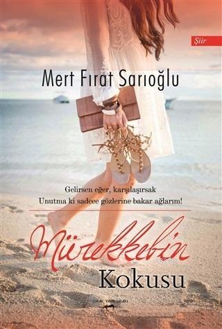 Mürekkebin Kokusu | Mert Fırat Sarıoğlu | Sokak Kitapları Yayınları