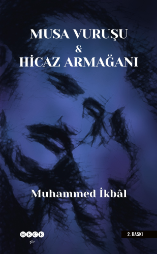 Musa Vuruşu - Hicaz Armağanı | Muhammed İkbal | Hece Yayınları