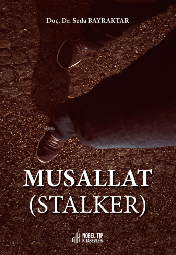 Musallat (Stalker ) | Seda Bayraktar | Nobel Tıp Kitabevi