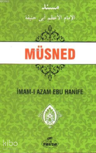 Müsned | İmam-ı Azam Ebu Hanife | Ravza Yayınları