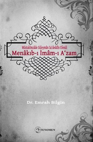 Müstakimzade Süleyman Sa‘deddin Efendi - Menakıb-ı İmam-ı A‘zam | Emra