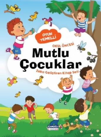 Mutlu Çocuklar | Mehmet Türkdoğan | Çamlıca Çocuk Yayınları