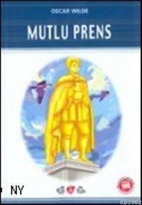 Mutlu Prens | Oscar Wilde | Nar Yayınları