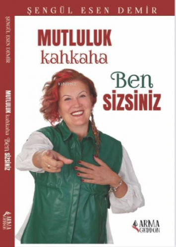 Mutluluk Kahkaha Ben Sizsiniz | Şengül Esen Demir | S.S International 