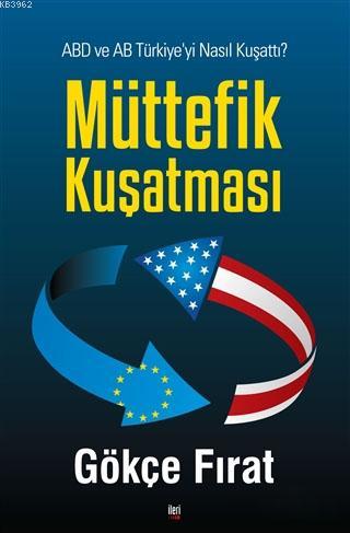 Müttefik Kuşatması | Gökçe Fırat | İleri Yayınları