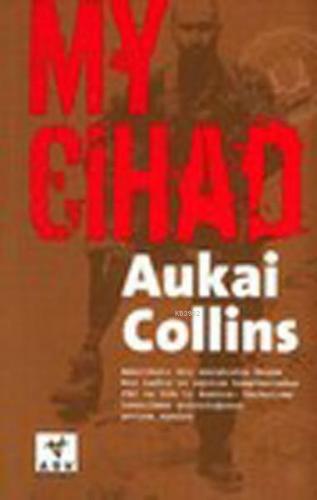 My Cihad | Aukai Collins | Ark Kitapları